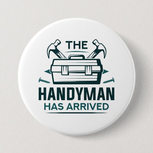 Der Handyman ist angekommen Button (Vorderseite)