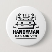 Der Handyman ist angekommen Button (Vorderseite)