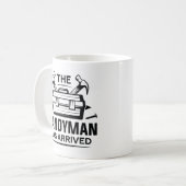 Der Handyman ist angekommen Kaffeetasse (Vorderseite Links)