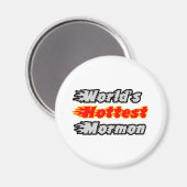 Der heißeste Mormon der Welt Magnet (Vorderseite/Rückseite)