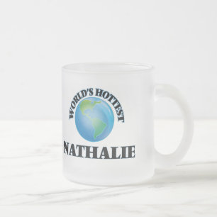 Der heißeste Nathalie der Welt Mattglastasse