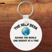 Der Help Desk - die Welt Gerettet Schlüsselanhänger (Vorderseite)