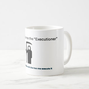 Der Henker-Becher Kaffeetasse