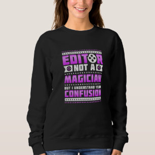 Der Herausgeber ist kein Magier, aber ich verstehe Sweatshirt