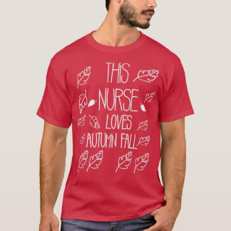 Der Herbst in den Krankenschwestern und Lieben T-Shirt