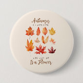 Der Herbst ist der zweite Frühling - Herbstlaub Button (Vorderseite)