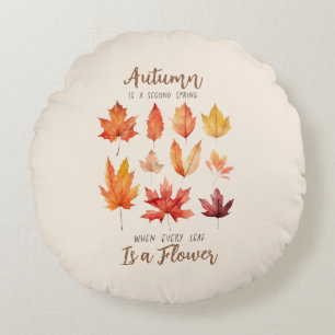 Der Herbst ist der zweite Frühling - Herbstlaub Rundes Kissen