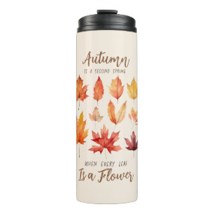 Der Herbst ist der zweite Frühling - Herbstlaub Thermosbecher