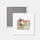 Der Herbst ist Gottes Art, uns einen wunderschönen Magnet (Vorderseite/Rückseite)