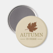 Der Herbst ist hier, wo die Blätter fallen Magnet (Vorderseite/Rückseite)