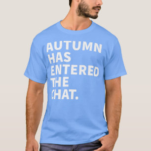Der Herbst ist in den Chat Herbst Personalisiert N T-Shirt