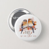 Der Herbst ist in der Luft Button (Vorne & Hinten)