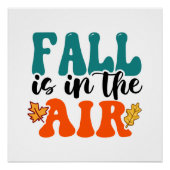 Der Herbst ist in der Luft Poster (Vorderseite)
