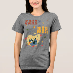 Der Herbst ist in der Luft Waschbär Herbst Tri-Blend Shirt
