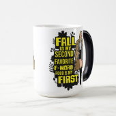Der Herbst ist mein 2 Lieblingsfall für Word Funny Verwandlungstasse (VorderseiteRechts)