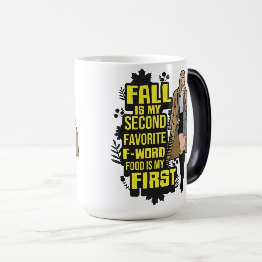 Der Herbst ist mein 2 Lieblingsfall für Word Funny Verwandlungstasse (VorderseiteRechts)