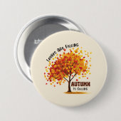 Der Herbst ruft Button (Vorne & Hinten)