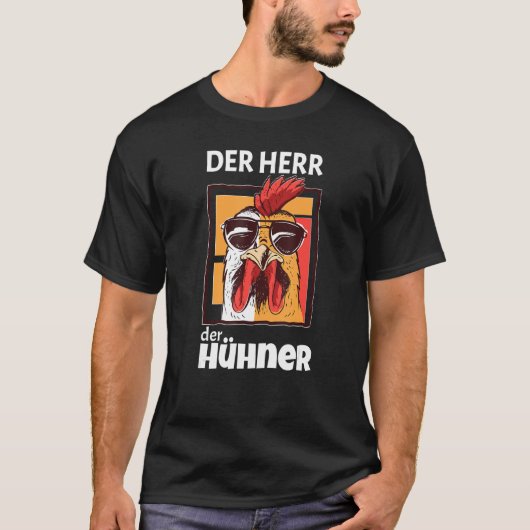 Der Herr der Hühner-Bauer T-Shirt (Vorderseite)
