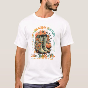 Der Herr führt unsere Schritte im Chaos des Lebens T-Shirt