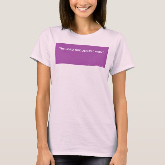 DER HERR GOTT JESUS CHRISTUS T-Shirt (Vorderseite)