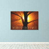 Der Herr ist die Stärke meines Lebensbibels Leinwanddruck (Insitu (Holzboden))