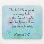 Der Herr ist gut - Nahum 1:7 Mousepad (Vorne)