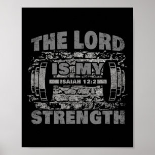 Der Herr ist meine Stärke - Isaiah 122 Christliche Poster