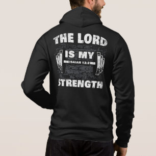 Der Herr ist Meine Stärke Isaiah 12:2 Christlich Hoodie