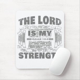 Der Herr ist Meine Stärke Isaiah 12:2 Christlich Mousepad