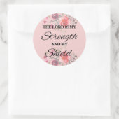 Der Herr ist meine Stärke und mein Schild Runder Aufkleber (Tasche)