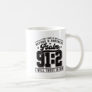 Der Herr ist meine Zuflucht & Festung – Psalm 91_2 Kaffeetasse