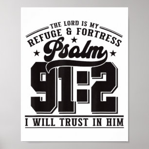 Der Herr ist meine Zuflucht und Festung – Psalm 91 Poster