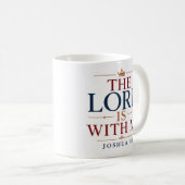 Der Herr ist mit mir Moderne christliche Typografi Kaffeetasse (VorderseiteRechts)
