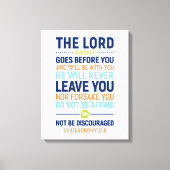 Der Herr selbst geht vor dir, Deuteronomie 31:8 Leinwanddruck (Vorderseite)