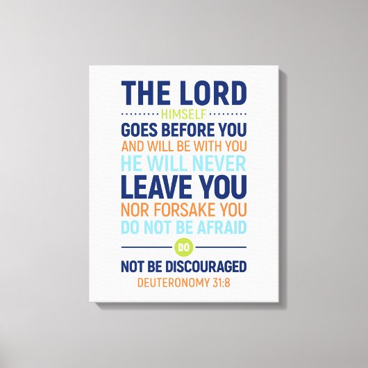 Der Herr selbst geht vor dir, Deuteronomie 31:8 Leinwanddruck (Vorderseite)