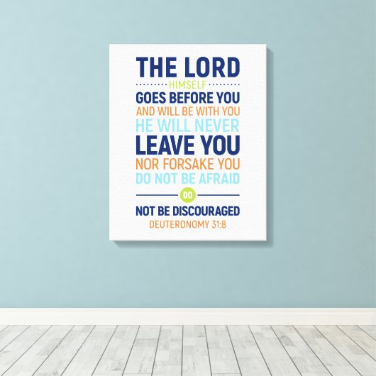 Der Herr selbst geht vor dir, Deuteronomie 31:8 Leinwanddruck (Insitu (Holzboden))
