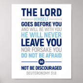 Der Herr selbst geht vor dir, Deuteronomie 31:8 Poster (Vorne)