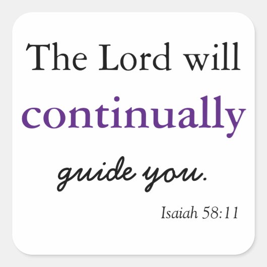 Der Herr wird bei dir sein Quadratischer Aufkleber (Vorderseite)