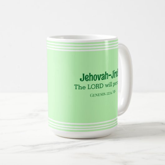 Der Herr wird die Bibel Verse Licht Grün geben Kaffeetasse (VorderseiteRechts)