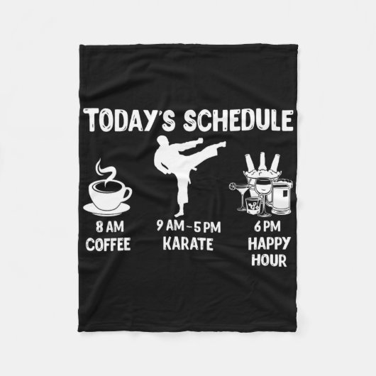 Der heutige Zeitplan Karate Gift - Funny Graphic f Fleecedecke (Vorderseite)