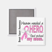 Der Himmel brauchte eine Helden-Mama-Brustkrebs Magnet (Vorderseite/Rückseite)