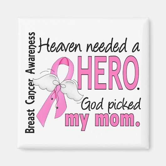 Der Himmel brauchte eine Helden-Mama-Brustkrebs Magnet (Vorne)