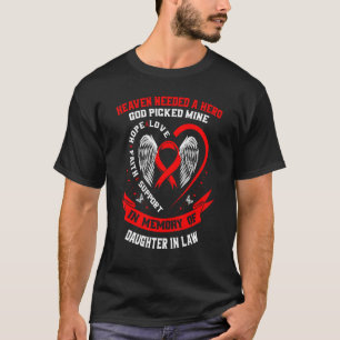 Der Himmel brauchte einen Helden, der Rote Tochter T-Shirt