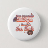 Der Himmel ist das Limit | Frauenrechte Rosa Retro Button (Vorderseite)