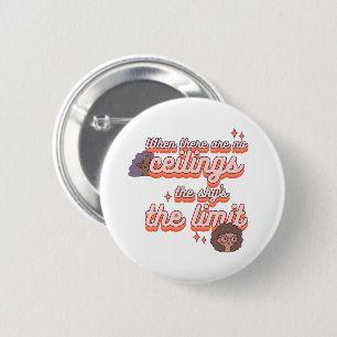 Der Himmel ist das Limit   Frauenrechte Rosa Retro Button