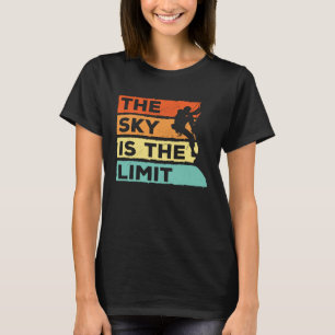Der Himmel ist das Limit Rock Climbing Bouldering T-Shirt