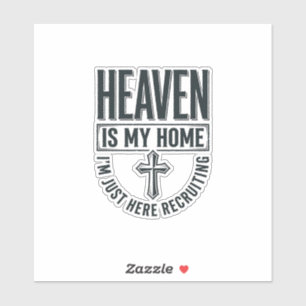 Der Himmel ist mein Zuhause Christliches Rekrutier Aufkleber