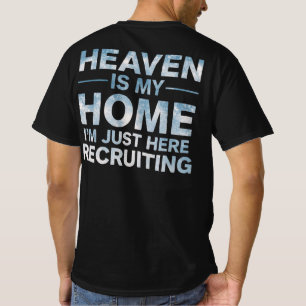 Der Himmel ist meine Heimat, ich bin nur hier um z T-Shirt