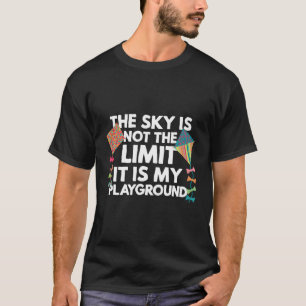 Der Himmel ist nicht der limitierte Drachen fliege T-Shirt