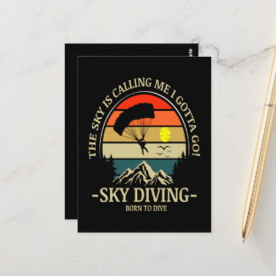 Der Himmel ruft mich, ich muss Skydiving gehen Postkarte